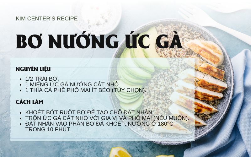 Bơ nướng ức gà – Món chính bổ dưỡng