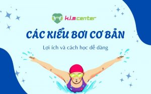 Các kiểu bơi cơ bản