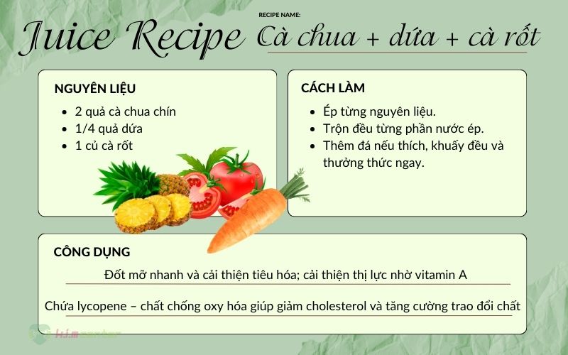 Nước ép cà chua + dứa + cà rốt – Detox cơ thể, đẹp da, giảm mỡ bụng