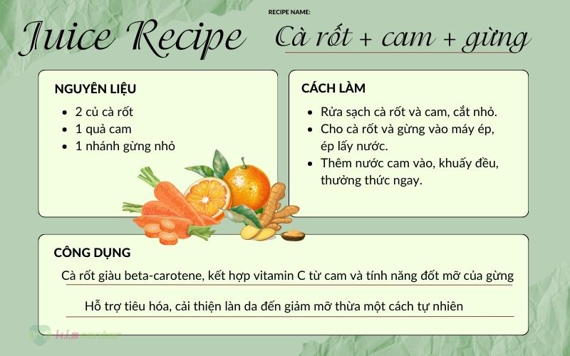 Nước ép cà rốt + cam + gừng 