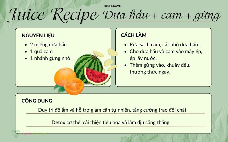 Nước ép dưa hấu + cam + gừng 