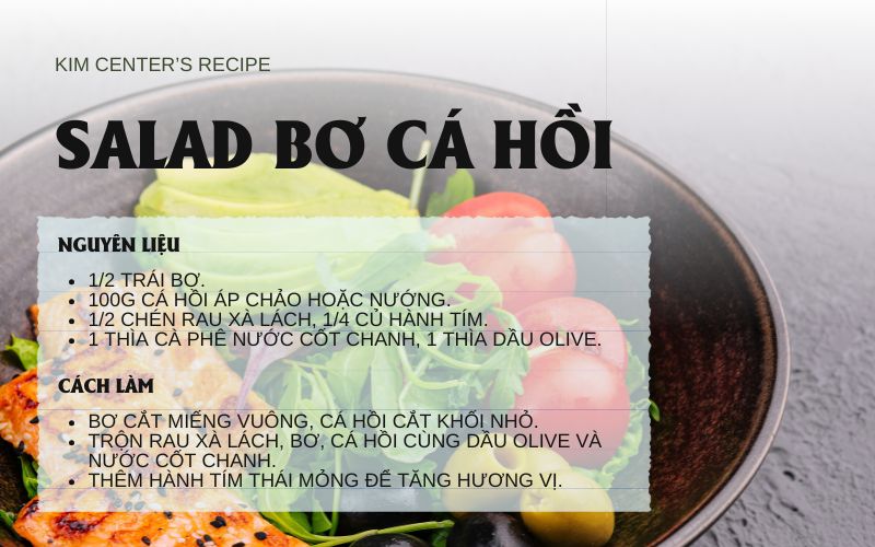 Salad bơ cá hồi – Bữa ăn giàu omega-3